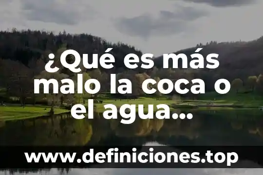 Que es la forma cristalina de un mineral 6 ¿Qué es más malo la coca o el agua mineral?