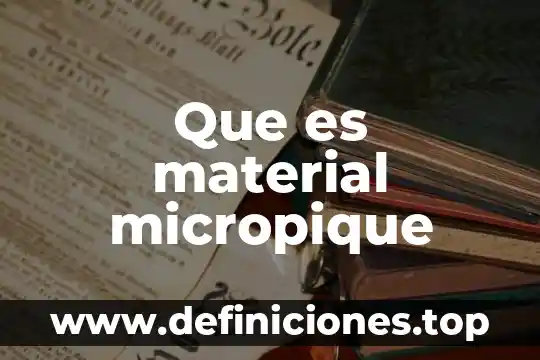 Que es un material elastoplastico 7 Que es material micropique