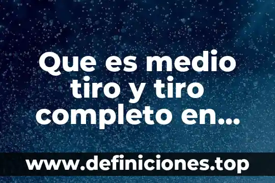 Que es oclusion en quimica 5 Que es medio tiro y tiro completo en quimica analitica
