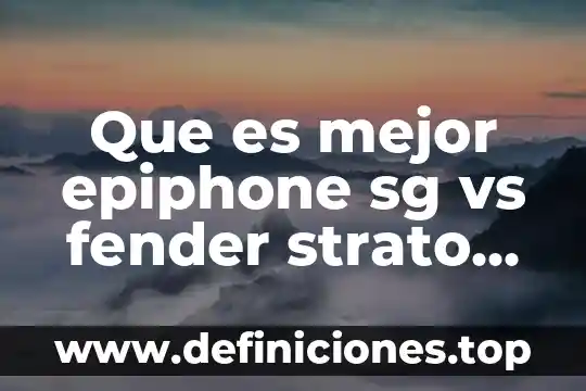 Que es mejor epiphone sg vs fender strato mim