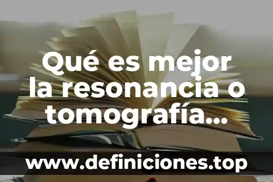 Que es heredar por cabeza estirpe y linea 5 Qué es mejor la resonancia o tomografía para la cabeza