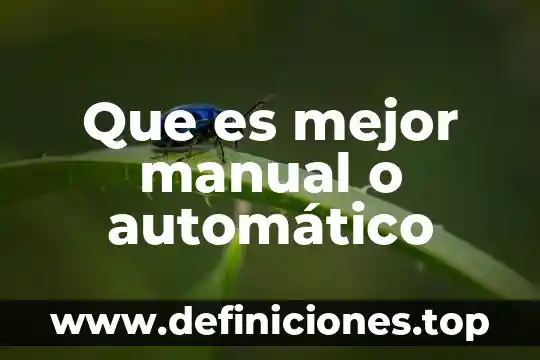 Que es la ganacia en control automatico 3 Que es mejor manual o automático