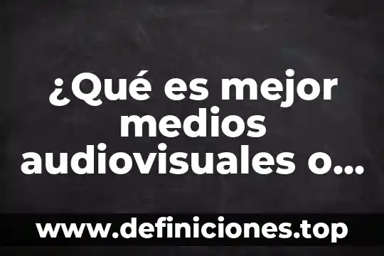 Que es un tipo de fuente en diseño grafico 7 ¿Qué es mejor medios audiovisuales o diseño gráfico?