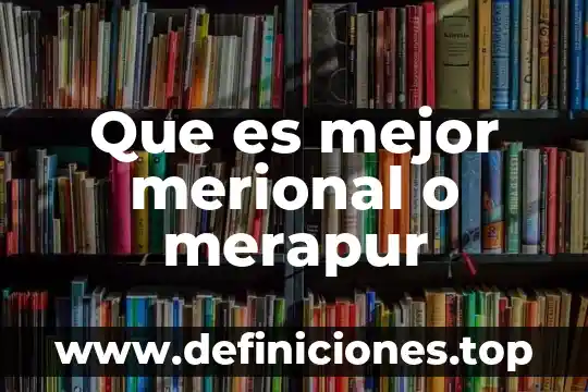 Que es lenguaje oral ejemplos 3 Que es mejor merional o merapur