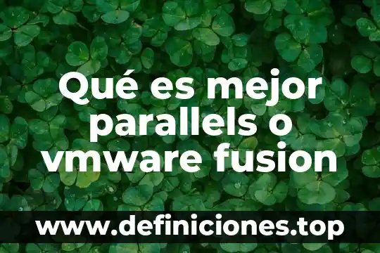 Que es punto de fusion en nutricion 8 Qué es mejor parallels o vmware fusion
