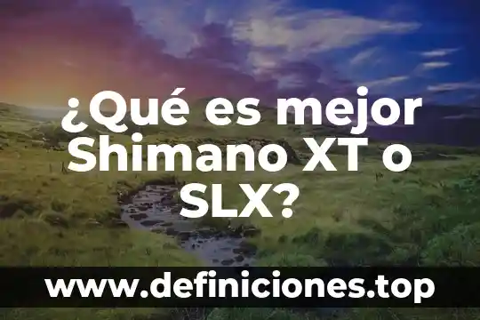 Qué es mejor pantalla LED o LCD 6 ¿Qué es mejor Shimano XT o SLX?