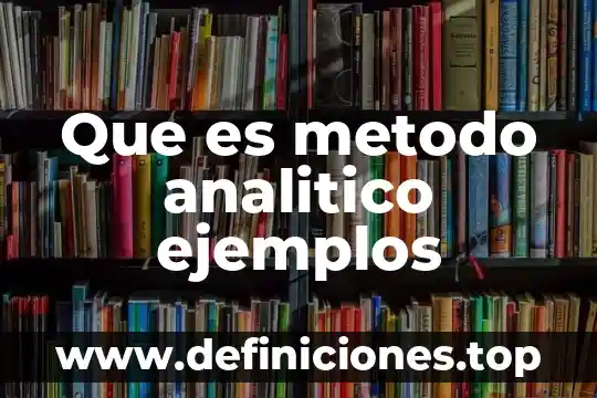 Ejemplos que es el significado y el significante 7 Que es metodo analitico ejemplos