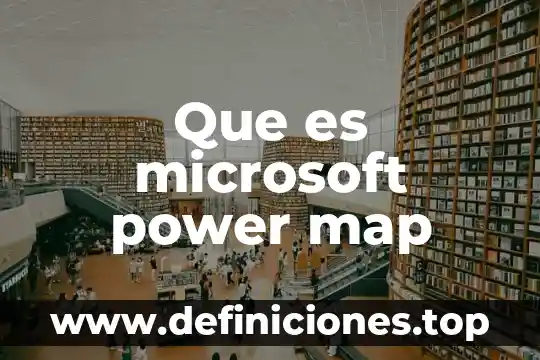 Customer journey map que es 6 Que es microsoft power map