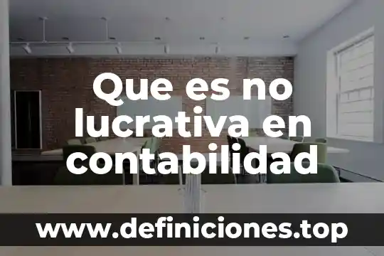 Que es la contabilidad publica 3 Que es no lucrativa en contabilidad