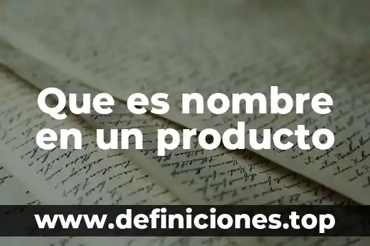 Qué es un nombre de dominio y sus partes 6 Que es nombre en un producto