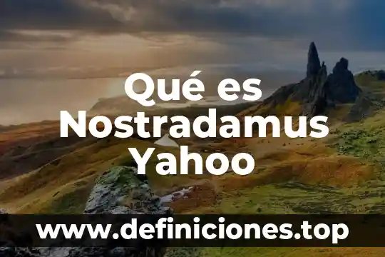 Que es un crossover yahoo 4 Qué es Nostradamus Yahoo