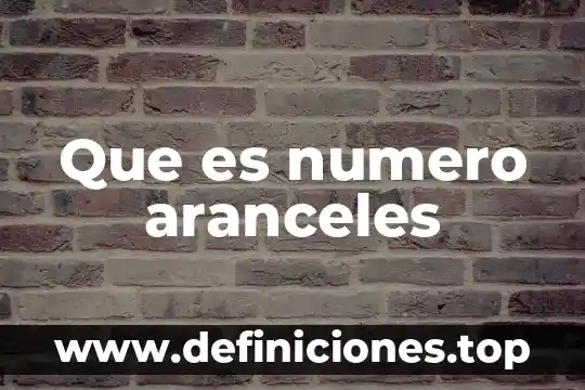 Qué es el número de ots 5 Que es numero aranceles