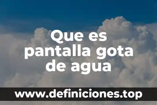Que es una carta pío 5 Que es pantalla gota de agua