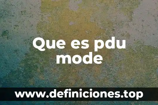 Que es scale mode en pantalla 7 Que es pdu mode