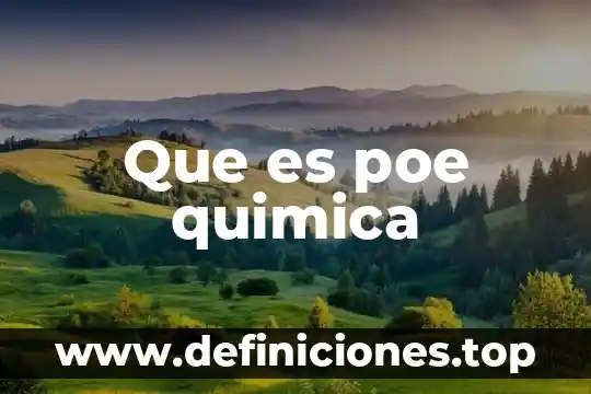 Qué es un led mencione su uso más común 6 Que es poe quimica