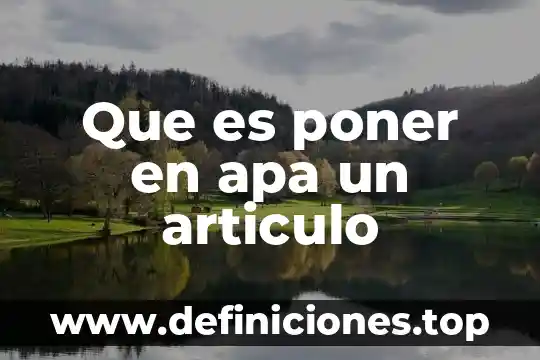 Que es autor apa 8 Que es poner en apa un articulo