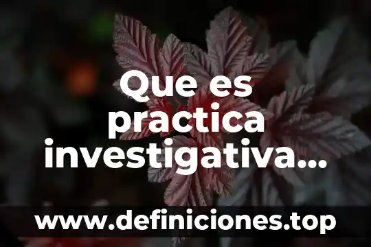 Qué es la psicología de la instrucción 3 Que es practica investigativa en psicologia
