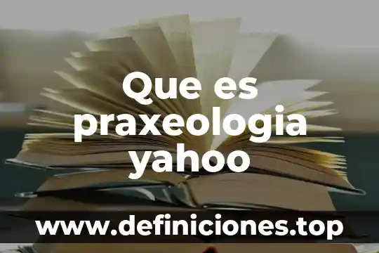Que es kde de educacion 6 Que es praxeologia yahoo