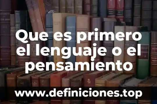 Que es corona del sol 6 Que es primero el lenguaje o el pensamiento