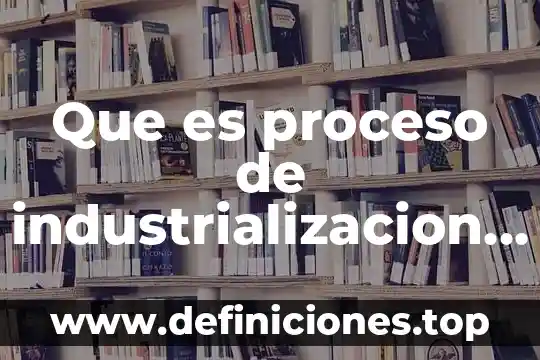 Que es el pandillerismo causas y consecuencias 3 Que es proceso de industrializacion y consecuencias
