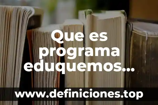 Que es el valor de justicia paz y equidad 8 Que es programa eduquemos para la paz