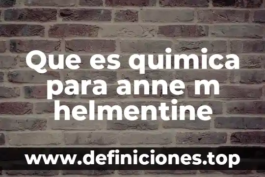 Que es el aprendizaje m learning 4 Que es quimica para anne m helmentine