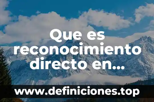 Que es reconocimiento directo en inmunologia