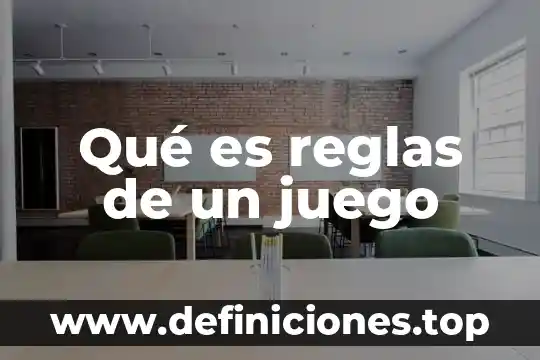 Que es una definición de un trava lenguas 8 Qué es reglas de un juego