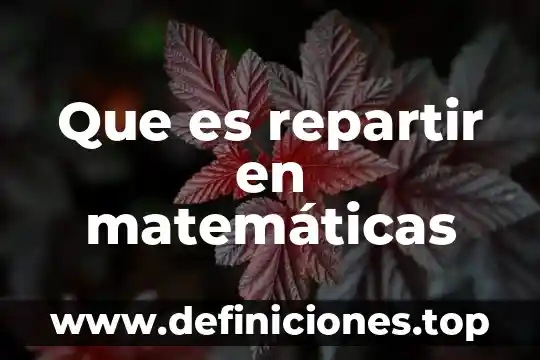 Qué es mejor Medrano o Zapotlanejo 3 Que es repartir en matemáticas