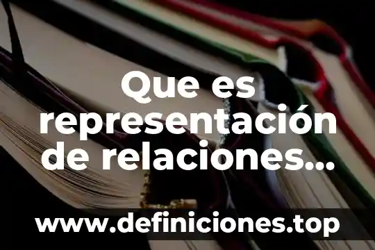Que es representación de relaciones entre magnitudes