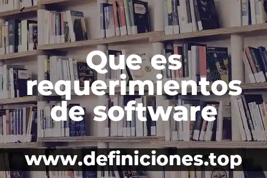Qué es windows malicious software removal tool 6 Que es requerimientos de software