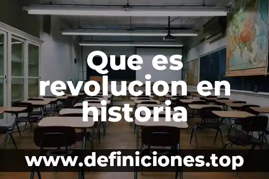 Qué es el acoteximiento de la revolución mexicana 8 Que es revolucion en historia
