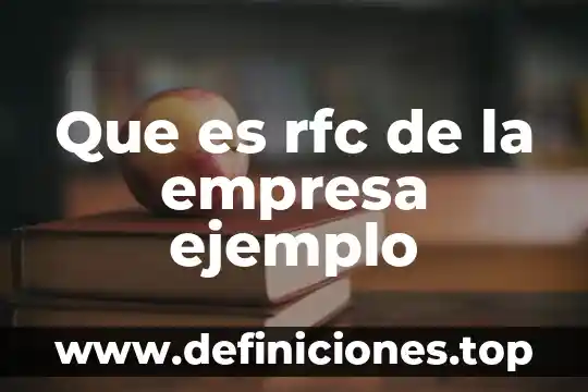 Acuses del rfc que es 4 Que es rfc de la empresa ejemplo