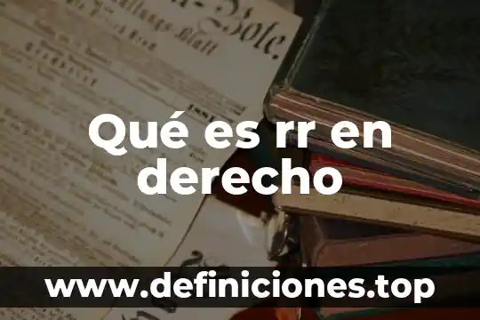 Física que es radiación 4 Qué es rr en derecho