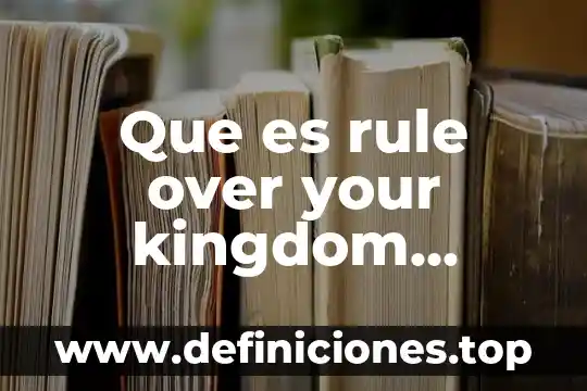 Qué es el programa de gastos catastróficos 6 Que es rule over your kingdom programa