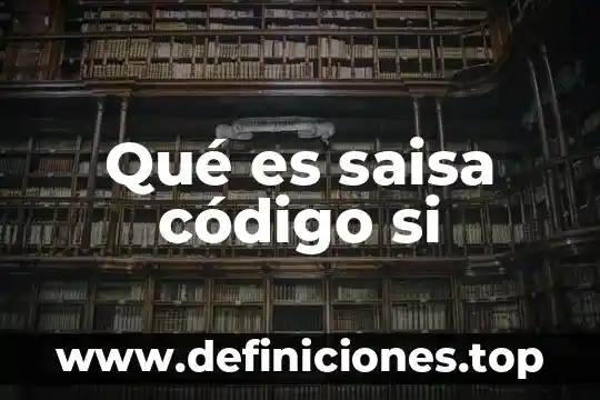 ¿Qué es el código en la comunicación? 6 Qué es saisa código si