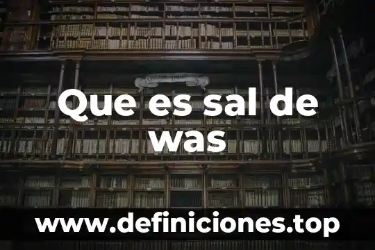 Que es la interseccion de una funcion 8 Que es sal de was