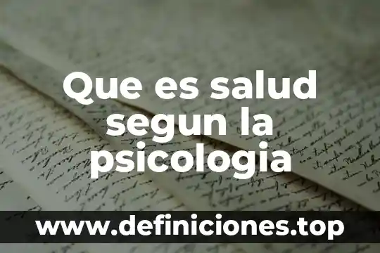 Que es salud segun la psicologia