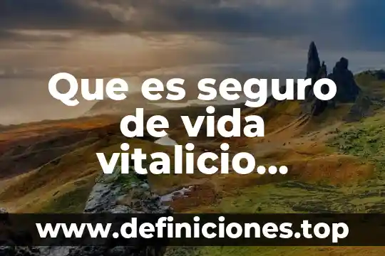 Que es seguro de vida vitalicio banorte