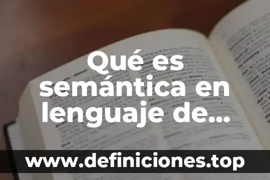 Qué es un bug en lenguaje informático 5 Qué es semántica en lenguaje de programación