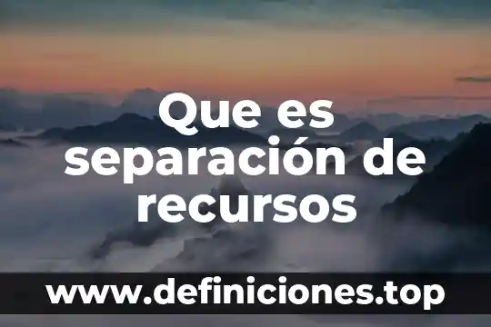 Qué es la separación y análisis de lípidos 4 Que es separación de recursos