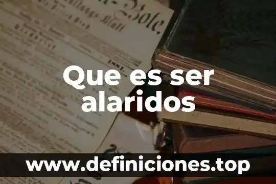 Que es ser alaridos