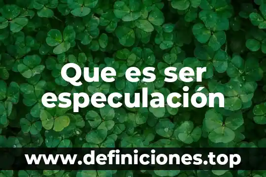 Que es ser universitario yahoo 6 Que es ser especulación