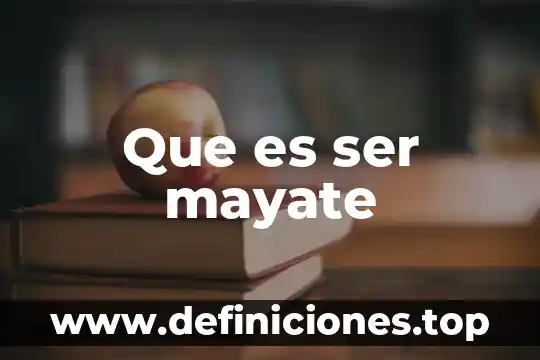 Que es ser mayate