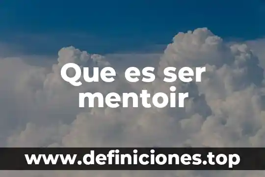 Que es una forma objtiva y ejempolos 8 Que es ser mentoir