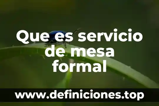 Que es una mesa redonda libro telesecundaria 7 Que es servicio de mesa formal