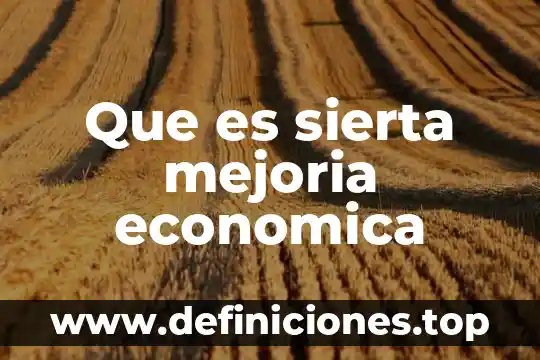 Que es a regulación económica 3 Que es sierta mejoria economica