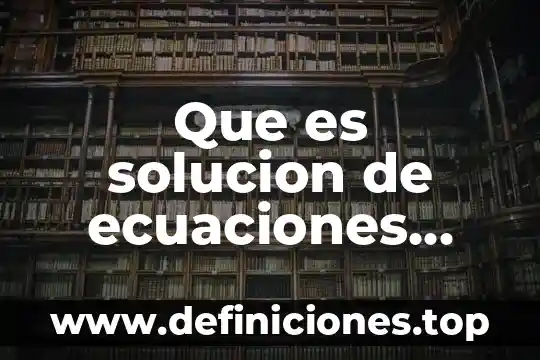 Para que es la formula gráfica 4 Que es solucion de ecuaciones cuadraticas por formula general