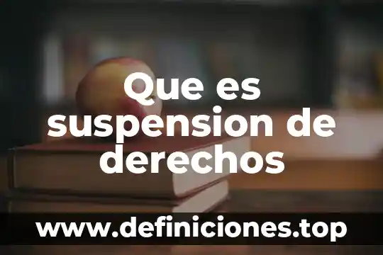 Que es derechos sexuales y reproductivos 4 Que es suspension de derechos
