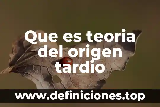 Que es un diagrama de flujo caracteristicas en informatica 7 Que es teoria del origen tardio